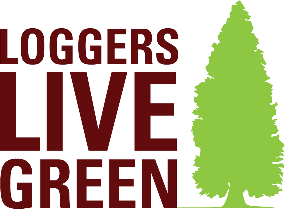 Loggers Live Green