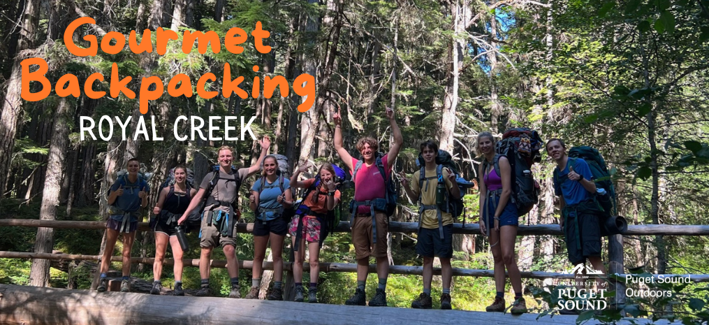 Gourmet Backpacking - Royal Creek