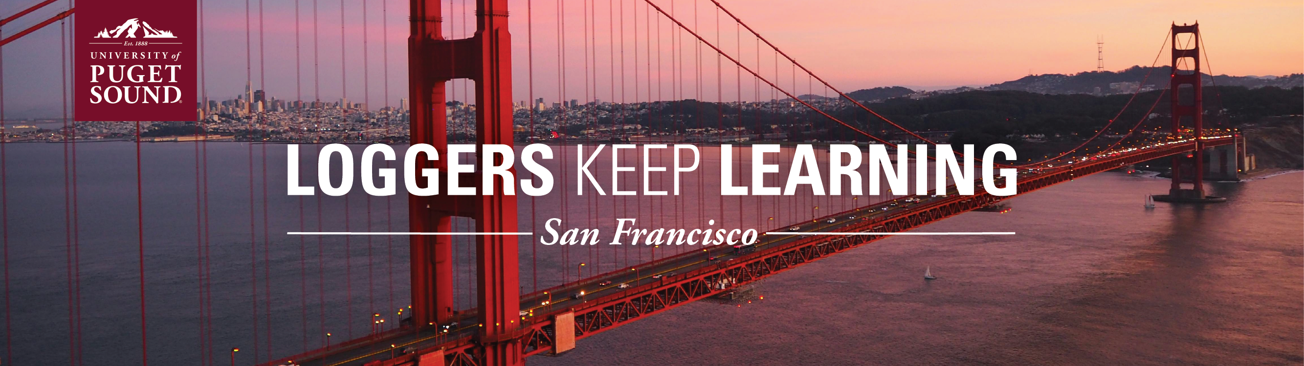 Loggers Keep Learning San Francisco Banner