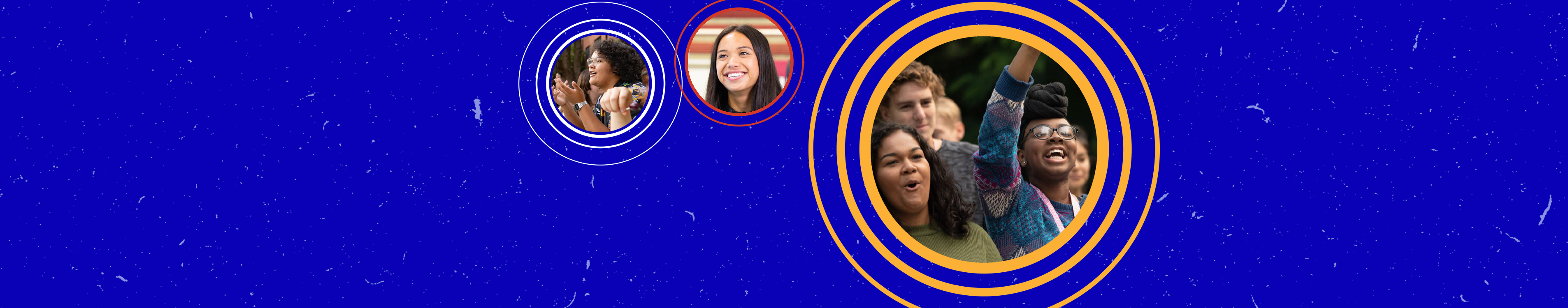 Blue background with several students featured in gold circles on right side of hte image