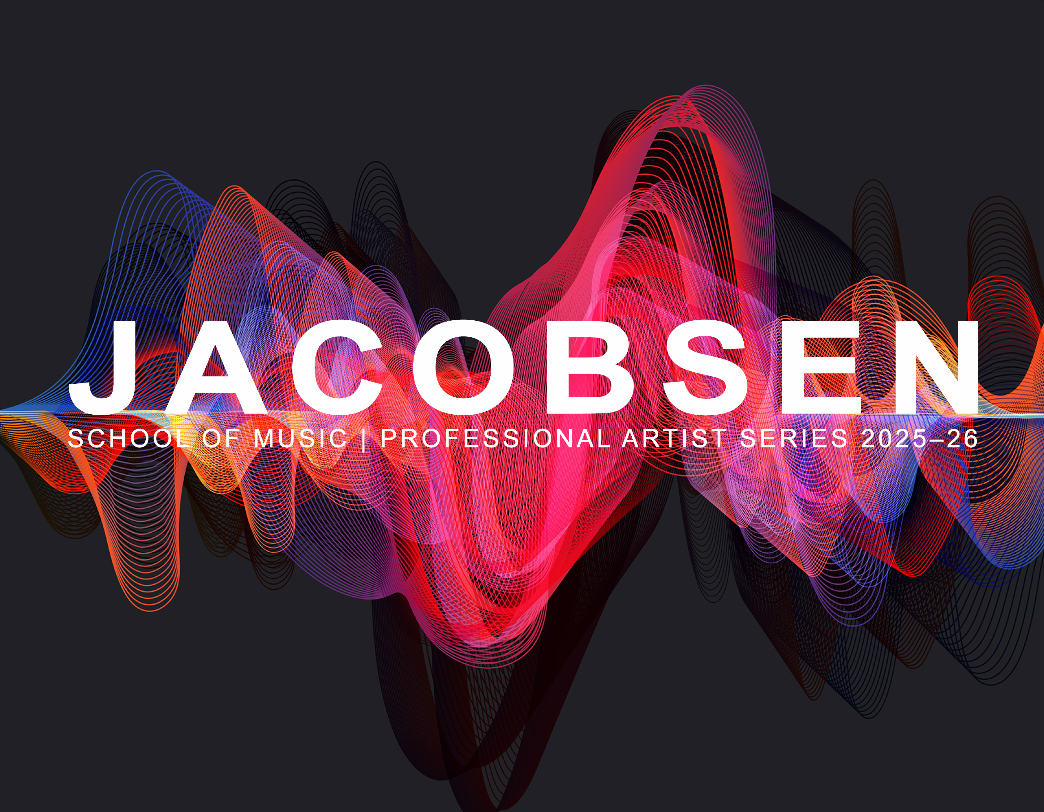 Colorful visual graphic for 2025-26 Jacobsen Music Series