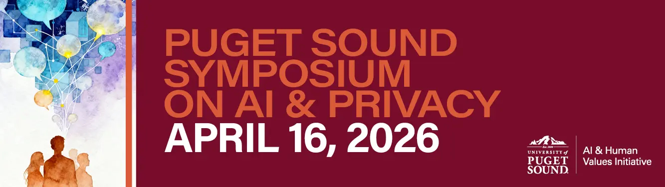 Puget Sound Symposium on AI & Privacy: April 16, 2026