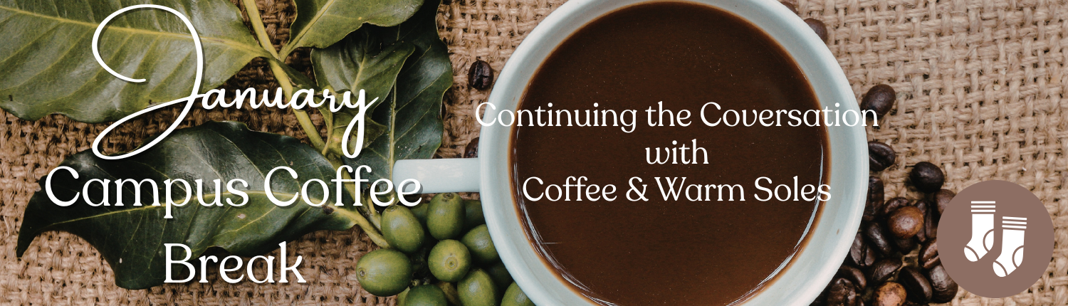 January 2025 Campus Coffee Break - MLK BANNER (1).png