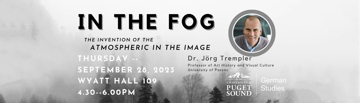 In The Fog lecture