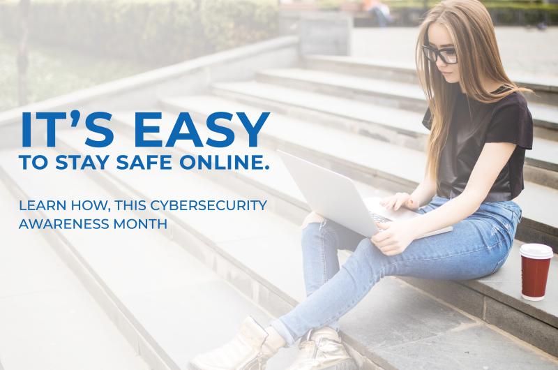 It’s easy to stay safe online