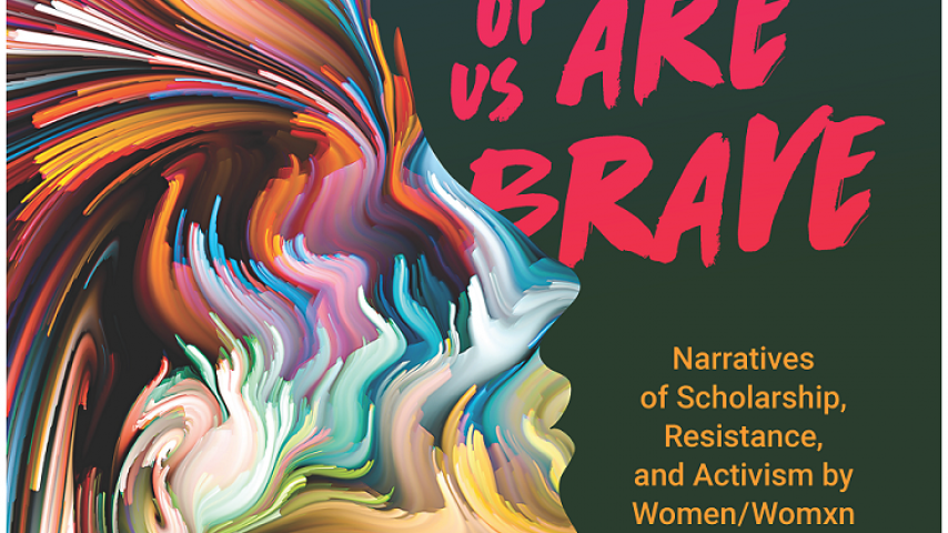 But Some of Us are Brave lecture series poster