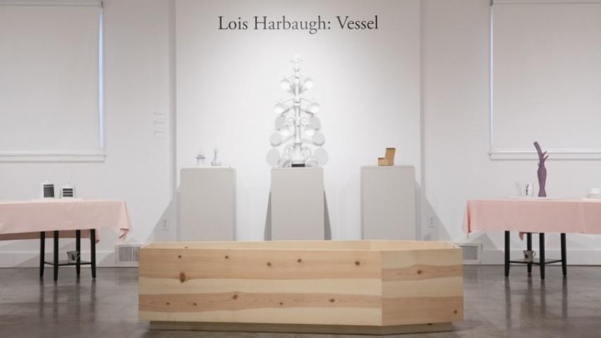 Lois Harbaugh: Vessel exhibition