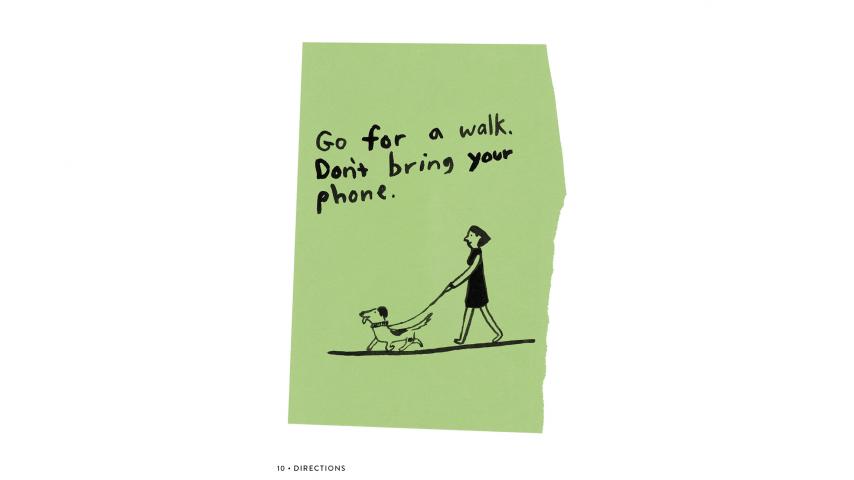Illustration that reads: "Go for a walk. Don't bring your phone."