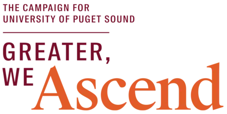 The Campaign for University of Puget Sound: Greater, We Ascend