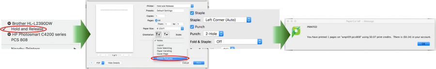 series of screenshots showing the selection of the "Hold and Release" printer and where to find print options for the printer once a user is ready to print. Print options can be found in the dropdown menu in the main print window at the bottom of the options list, listed as Printer Features. Screenshot shows that stapling and hole punching can be selected, and that user will see a confirmation screen that their document has printed.